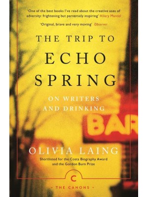 The Trip to Echo Spring On Writers and Drinking - Canons