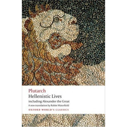 Hellenistic Lives - Oxford World's Classics