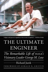 The Ultimate Engineer The Remarkable Life of NASA's Visionary Leader George M. Low - Outward Odyssey
