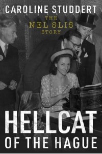 Hellcat of The Hague The Nel Slis Story