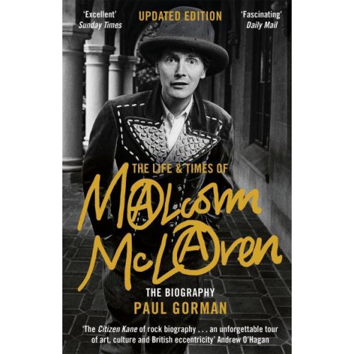 The Life and Times of Malcolm McLaren The Biography