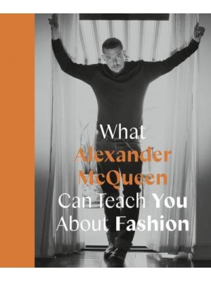 What Alexander McQueen Can Teach You About Fashion - Icons With Attitude