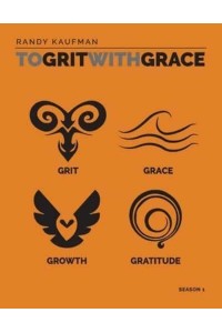 To Grit With Grace Season 1