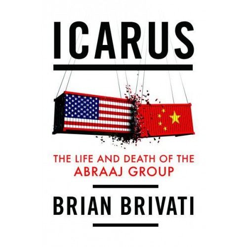 Icarus The Life and Death of the Abraaj Group