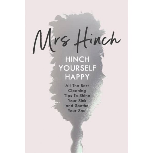 Hinch Yourself Happy All the Best Cleaning Tips to Shine Your Sink and Soothe Your Soul