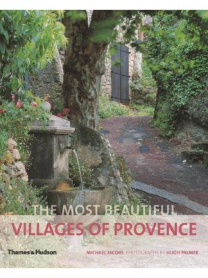The Most Beautiful Villages of Provence - The Most Beautiful . . .
