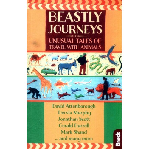 Beastly Journeys Unusual Tales of Travel With Animals