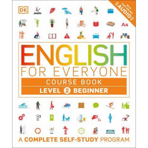 English for Everyone. Level 2 Beginner Course Book - English for Everyone