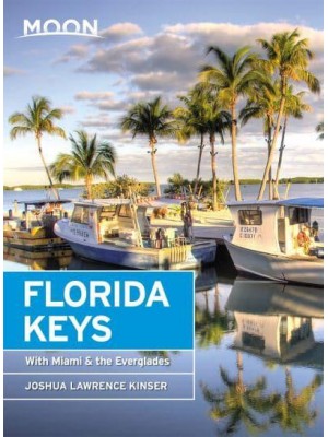 Florida Keys Including Miami & The Everglades