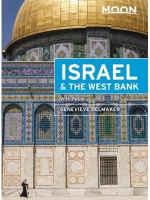 Moon Israel & The West Bank Including Petra - Moon Handbooks