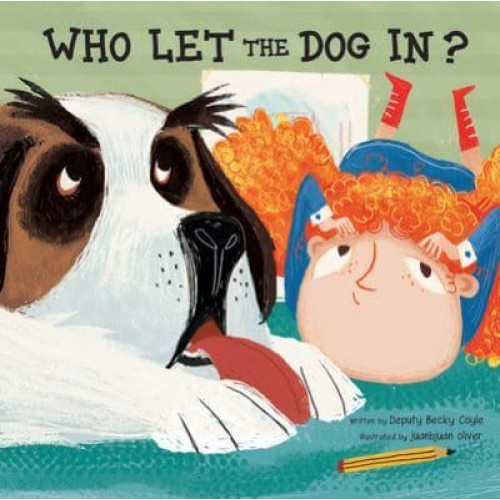 Who Let the Dog In? - School Safety