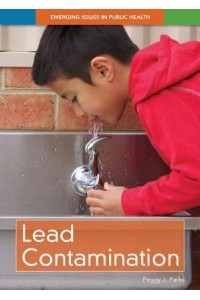 Lead Contamination - Emerging Issues in Public Health