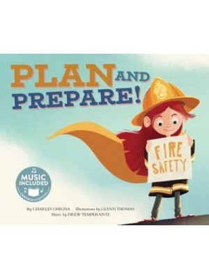 Plan and Prepare! - Fire Safety