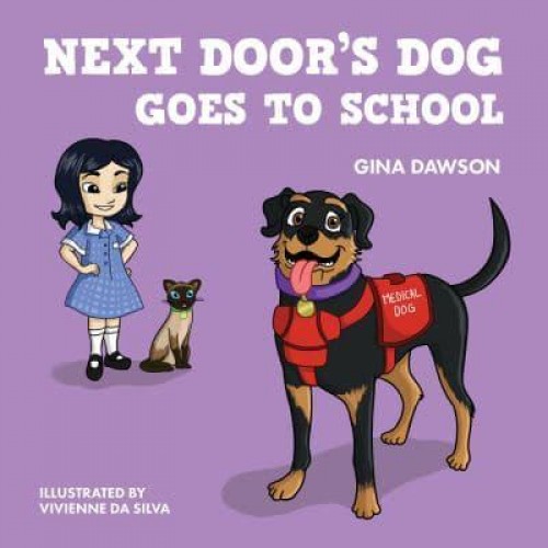 Next Door's Dog Goes to School - Next Door's Dog