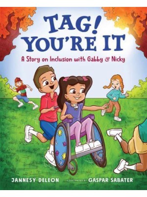 Tag! You're It A Story on Inclusion With Gabby & Nicky