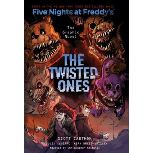 The Twisted Ones The Graphic Novel - Five Nights at Freddy's