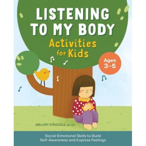 Listening to My Body Activities for Kids Social-Emotional Skills to Build Self-Awareness and Express Feelings