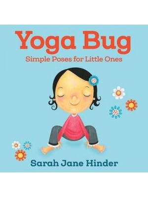 Yoga Bug Simple Poses for Little Ones