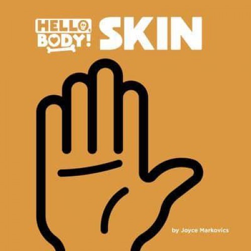 Skin - Hello, Body!