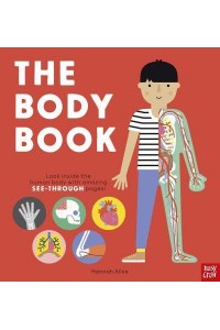 The Body Book Look Inside the Human Body With Amazing See-Through Pages! - Hannah Alice Series