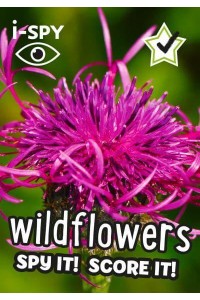 I-Spy Wildflowers Spy It! Score It! - Collins Michelin I-SPY Guides
