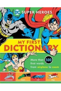 Super Heroes: My First Dictionary, 8 - DC Super Heroes