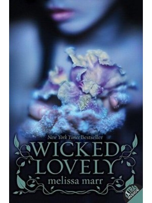 Wicked Lovely - Wicked Lovely