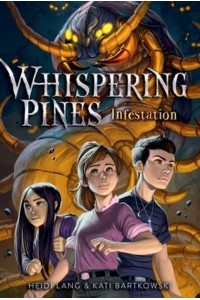 Infestation - Whispering Pines