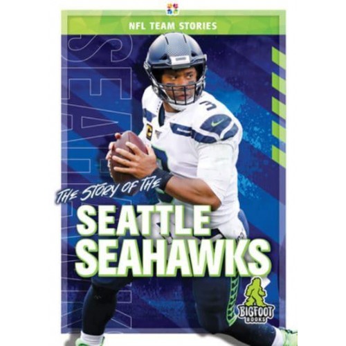 The Story of the Seattle Seahawks - NFL Team Stories