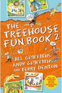 The Treehouse Fun Book. 2 - Treehouse Fun Books