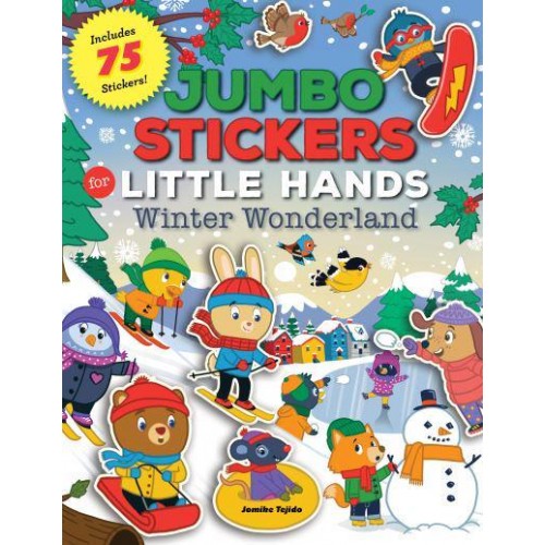 Jumbo Stickers for Little Hands: Winter Wonderland Includes 75 Stickers - Jumbo Stickers for Little Hands