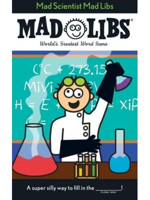Mad Scientist Mad Libs World's Greatest Word Game - Mad Libs