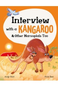 Interview With a Kangaroo And Other Marsupials Too - Q&A