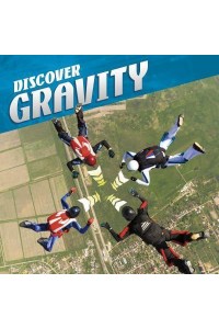 Discover Gravity - Discover Physical Science