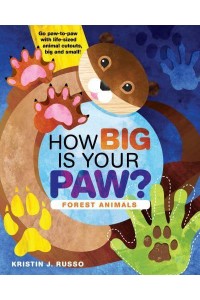 How Big Is Your Paw? Forest Animals