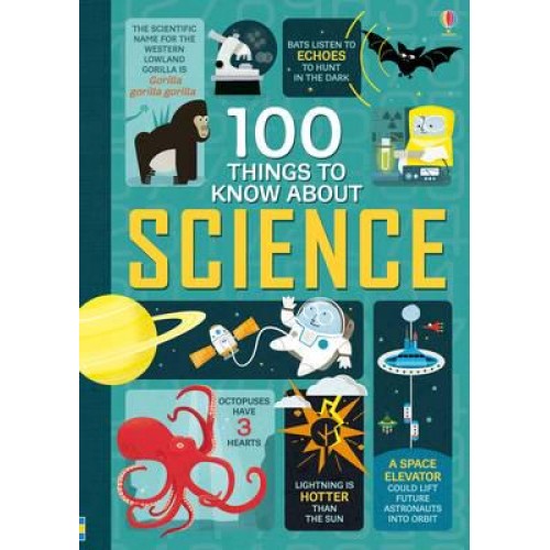 100 Things to Know About Science - 100 Things to Know