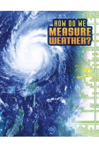 How Do We Measure Weather? - Discover Meteorology