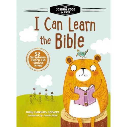 I Can Learn the Bible The Joshua Code for Kids : 52 Scriptures Every Kid Should Know