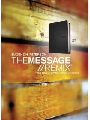 The Message//REMIX (Leather-Look, Black) The Bible in Contemporary Language