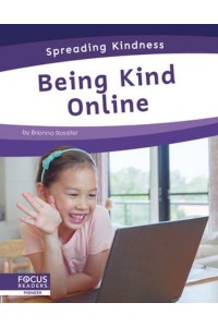 Being Kind Online - Spreading Kindness