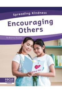 Encouraging Others - Spreading Kindness