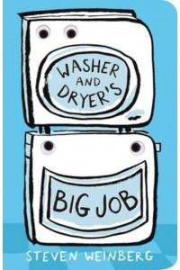 Washer and Dryer's Big Job - Big Jobs Books