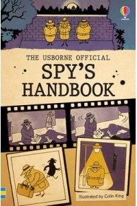 The Usborne Official Spy's Handbook - Handbooks