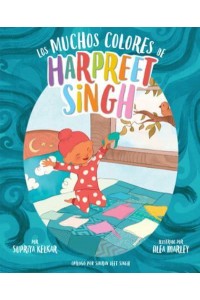 Los Muchos Colores De Harpreet Singh (Spanish Edition)