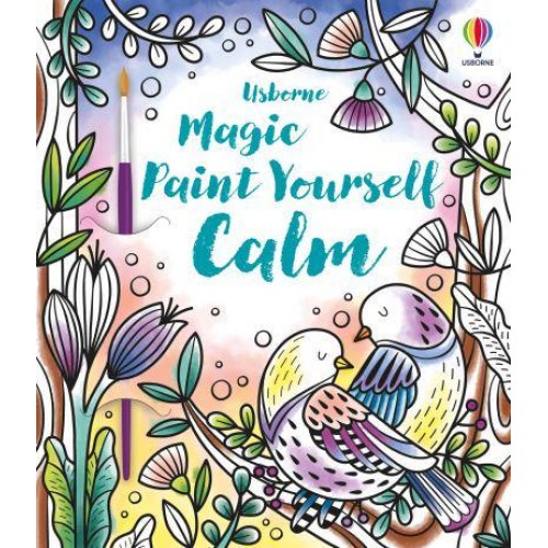 Magic Paint Yourself Calm - Magic Painting Books
