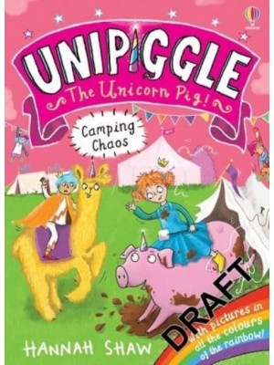 Camping Chaos - Unipiggle the Unicorn Pig