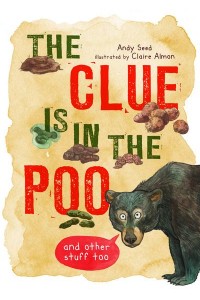 The Clue Is in the Poo And Other Stuff Too
