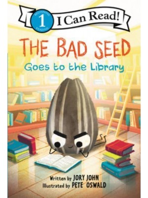 The Bad Seed Goes to the Library - I Can Read! 1, Beginning Reading