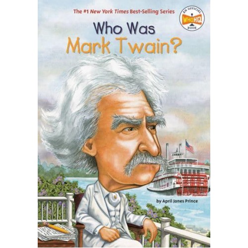 Who Was Mark Twain? - Who Was?