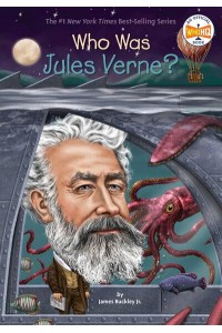 Who Was Jules Verne? - Who Was...?